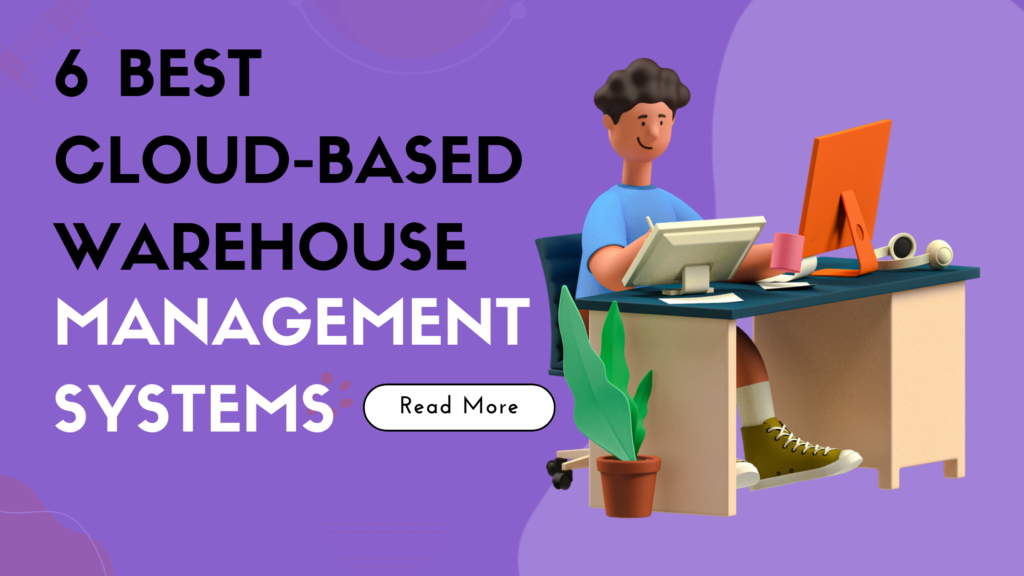 Cloud-Based Warehouse Management Systems