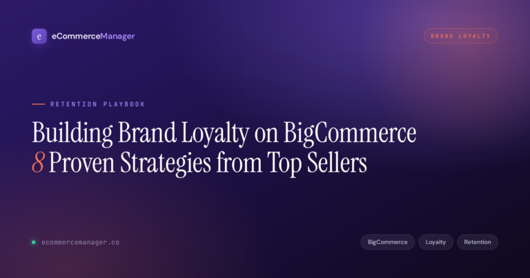 bigcommerce-brand-loyalty-strategies-featured