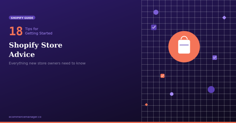 ecm-shopify-store-advice-18-tips
