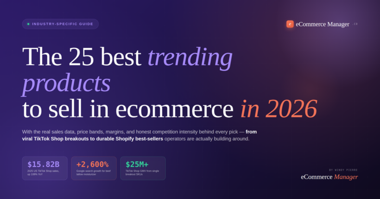 The 25 best trending products to sell in ecommerce in 2026 - eCommerce ...