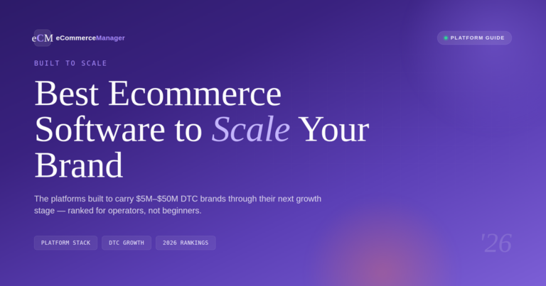 best-ecommerce-software-scale-brand-2026-v2