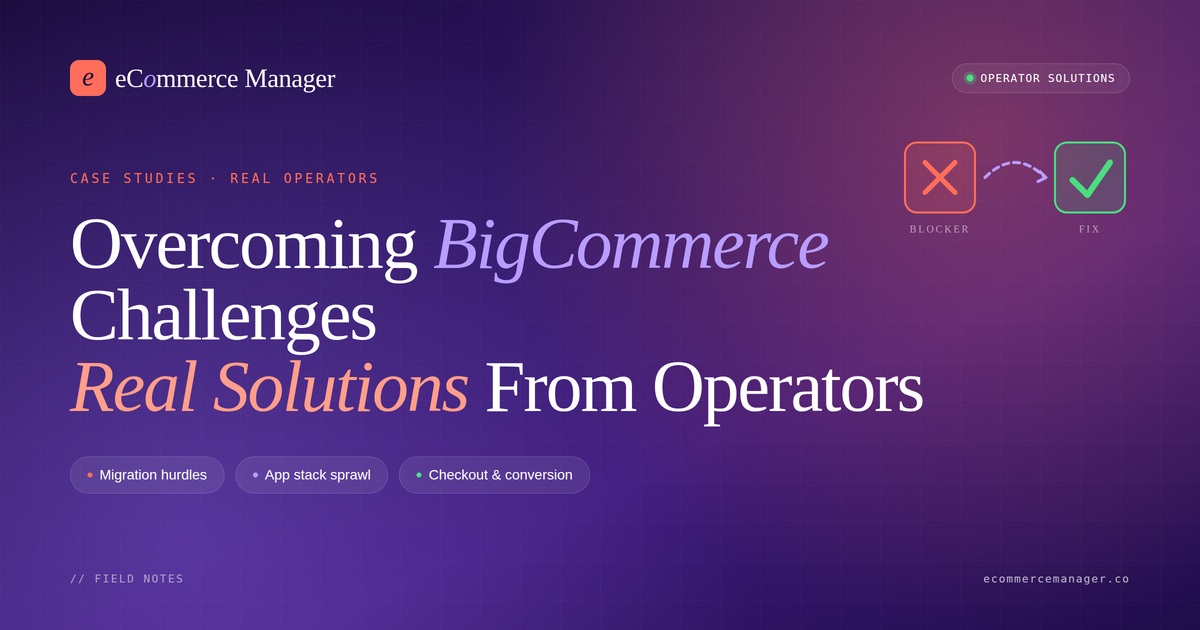 bigcommerce-challenges-solutions-featured